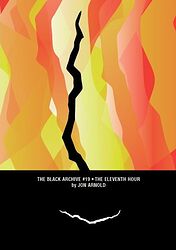 Cover image for The Black Archive #19: The Eleventh Hour