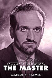 Cover image for Roger Delgado: I am Usually Referred to as The Master Cover image for Roger Delgado: I am Usually Referred to as The Master