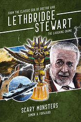 Cover image for Lethbridge-Stewart: The Laughing Gnome - Scary Monsters