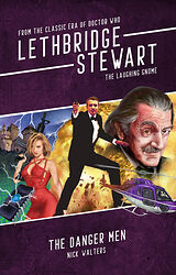 Cover image for Lethbridge-Stewart: The Laughing Gnome - The Danger Men