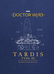 Click to view larger image Cover image for TARDIS Type 40 Instruction Manual