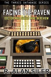 Cover image for Facing the Raven: Doctor Who Series Nine in Review
