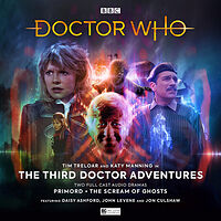 Cover image for The Third Doctor Adventures: Primord / The Scream of Ghosts