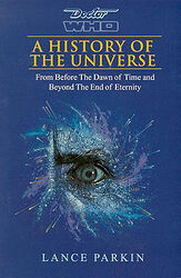 Cover image for A History of the Universe: From Before The Dawn of Time and Beyond The End of Eternity