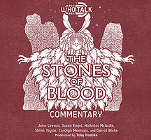 Click to view larger image Cover image for WhoTalk: The Stones of Blood Commentary