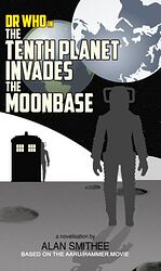 Click to view larger image Cover image for The Tenth Planet Invades the Moonbase
