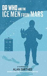 Cover image for Dr Who and the Ice Men from Mars