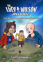 Cover image for The Lucy Wilson Mysteries: The Brigadier & the Bledoe Cadets