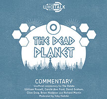 Click to view larger image Cover image for WhoTalk: The Dead Planet Commentary