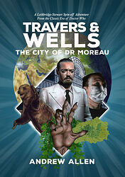 Cover image for Travers & Wells: The City of Dr Moreau