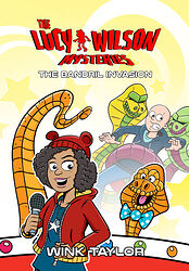 Cover image for The Lucy Wilson Mysteries: The Bandril Invasion