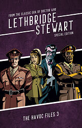 Cover image for Lethbridge-Stewart: The HAVOC Files 3