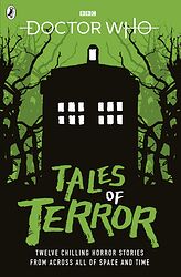 Cover image for Tales of Terror: Twelve Chilling Horror Stories From Across All of Space and Time