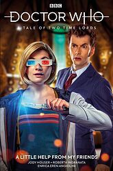 Click to view larger image Cover image for A Tale of Two Time Lords: A Little Help From My Friends