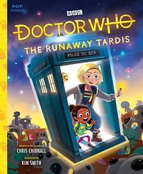Click to view larger image Cover image for The Runaway TARDIS