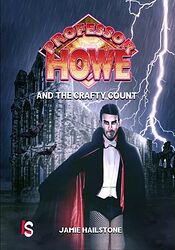 Cover image for Professor Howe and the Crafty Count