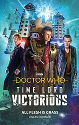 Cover image for Time Lord Victorious: All Flesh is Grass