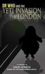 Click to view larger image Cover image for Dr Who and the Yeti Invasion of London