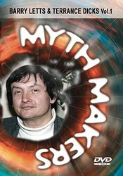 Cover image for Myth Makers: Barry Letts & Terrance Dicks