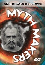 Cover image for Myth Makers: Roger Delgado
