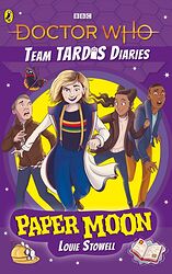 Cover image for Team TARDIS Diaries: Paper Moon