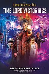 Cover image for Time Lord Victorious: Defender of the Daleks