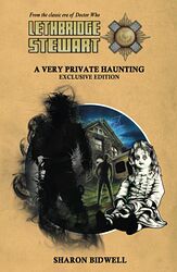 Cover image for Lethbridge-Stewart: A Very Private Haunting