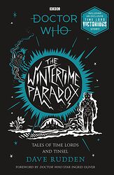 Cover image for The Wintertime Paradox: Tales of Time Lords and Tinsel