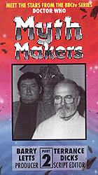 Cover image for Myth Makers: Barry Letts & Terrance Dicks: Part 2 Cover image for Myth Makers: Barry Letts & Terrance Dicks: Part 2