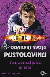 Cover image for Doktor Hu: Odaberi Svoju Pustolovinu - Vanzemaljska Arena
