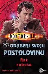 Cover image for Doktor Hu: Odaberi Svoju Pustolovinu - Rat Robota