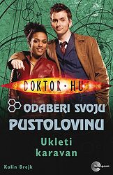 Cover image for Doktor Hu: Odaberi Svoju Pustolovinu - Ukleti Karavan