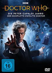 Cover image for Die Peter Capaldi Jahre: Der Komplette Zwölfte Doktor