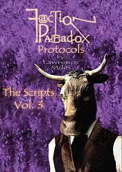 Cover image for Faction Paradox: Protocols - The Scripts Vol. 3