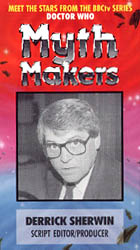 Cover image for Myth Makers: Derrick Sherwin