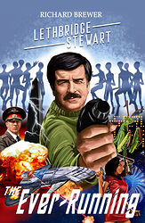 Cover image for Lethbridge-Stewart: The Ever-Running