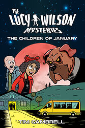 Cover image for The Lucy Wilson Mysteries: The Children of January