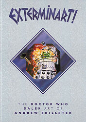 Cover image for Exterminart! The Doctor Who Dalek Art of Andrew Skilleter