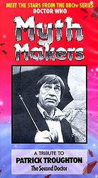 Click to view larger image Cover image for Myth Makers: A Tribute to Patrick Troughton