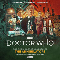 Cover image for The Third Doctor Adventures: The Annihilators