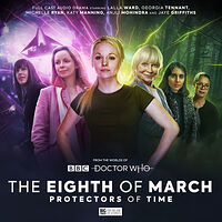 Cover image for The Eighth of March: Protectors of Time