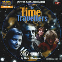 Cover image for The Time Travellers: Only Human