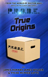 Click to view larger image Cover image for P.R.O.B.E: True Origins