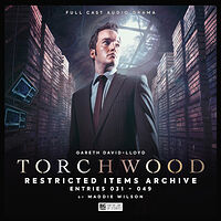 Cover image for Torchwood: Restricted Items Archive - Entries 031-049 