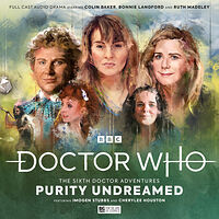 Cover image for The Sixth Doctor Adventures: Purity Undreamed