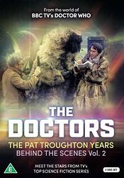 Cover image for The Doctors: The Pat Troughton Years - Behind the Scenes Vol. 2