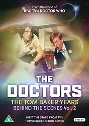 Cover image for The Doctors: The Tom Baker Years - Behind the Scenes Vol. 2