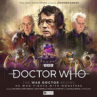 Cover image for The War Doctor Begins: He Who Fights With Monsters