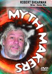 Cover image for Myth Makers: Robert Shearman
