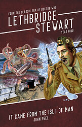 Cover image for Lethbridge-Stewart: It Came from the Isle of Man